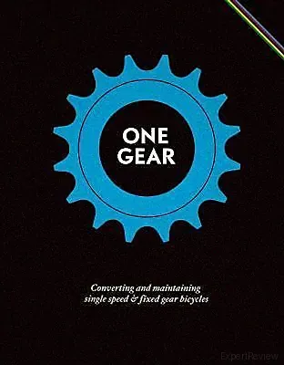 One Gear: Converting and Maintaining Single Speed & Fixed Gear Bicycles, Cossu